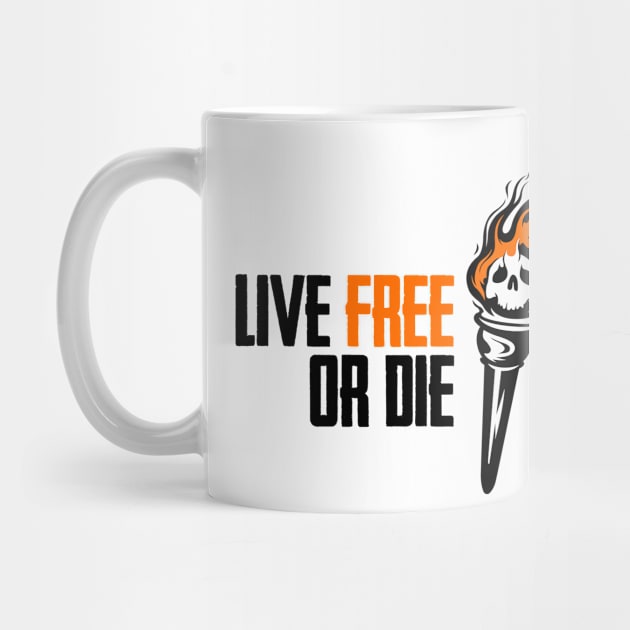 Live Free or Die by LiberTeeShirts